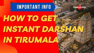 Ultimate Guide: Securing Instant Darshan at Tirumala Temple