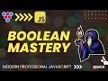 JavaScript Boolean - Complete // MasterClass