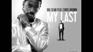 Big Sean - My Last ft. Chris Brown - FREE DOWNLOAD