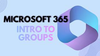 Real World IT - Microsoft 365 Groups Tutorial