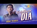 Kembalikanlah Dia   – Gerry Mahesa  – NEW RYANT MUSICA