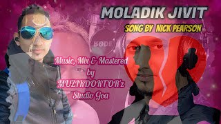 Goa Konkani Song MOLADIK JIVIT By Nick Pearson | Goan konkani songs 2020 | New Konkani songs