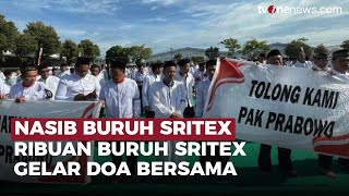 Sebanyak 10 Ribu Buruh Sritex Siap Turun ke Jakarta, Tuntut Solusi Pailit | OneNews Update