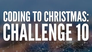 Coding to Christmas - Python - Challenge 10