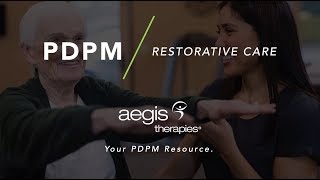 PDPM – Restorative Care