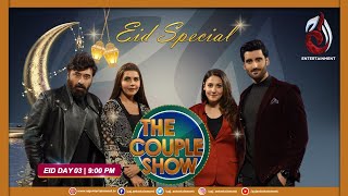 The Couple Show | Eid Special | Episode 9 Promo | Yasir Nawaz & Nida Yasir | Aagha Ali & Hina Altaf