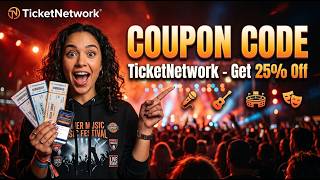 TicketNetwork Promo Code 🎟️ Get The Best TicketNetwork Coupon Code NOW