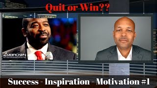 How to Develop A Will to Win - Les Brown