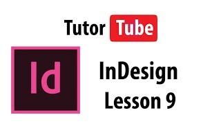 InDesign Tutorial - Lesson 9 - Master Pages