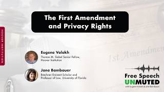 The First Amendment and Privacy Rights