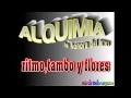 ritmo,tambo y flores  (alquimia)