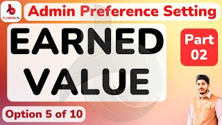 How to do Earned Values setting admin preferences of primavera p6 |  Estimate to Complete primavera