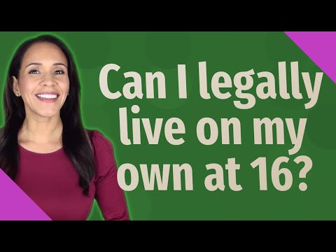 What is it called when you can live on your own at 16?