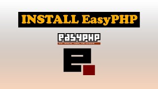 How to install EasyPHP on Windows 10