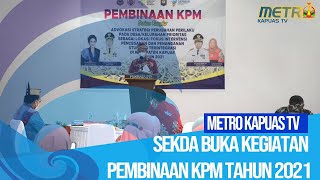 Sekda Buka Kegiatan Pembinaan KPM Tahun 2021,Kamis (30/9/2021)