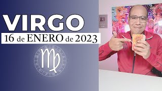 VIRGO | Horóscopo de hoy 16 de Enero 2023