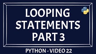 Looping Statement In Python | For loop in python | Understanding Range Function | Part 3