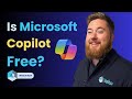 Is Microsoft Copilot Free?