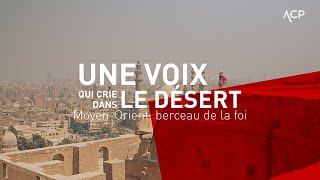 1. MOYEN-ORIENT, BERCEAU DE LA FOI