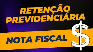 Retenção de INSS - Retenção Previdenciária Art. 31, Lei 8.212/91 - Retenção de 11%