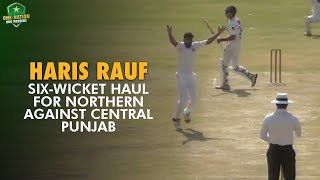 Haris Rauf Six-Wicket Haul For Northern Against Central Punjab | Quaid-e-Azam Trophy | PCB | MA2T
