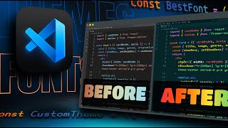 Best Visual Studio Code Themes & Programming Fonts | How to Create a Custom VSCode Theme