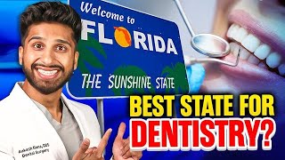 BEST STATE for DENTISTRY? Why You NEED a Florida License