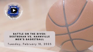 Battle on the River: Destrehan vs. Hahnville Men's Basketball