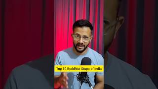 top 10 Buddhist Stupa of india. #buddhistory #buddhastory #buddhism #buddhist #shorts