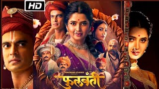 Phullwanti (2024) Marathi Full Movie || 1080p HD Facts || Prajakta Mali | Gashmeer Mahajani