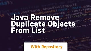 java remove duplicate objects from list