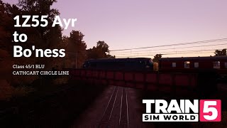 1Z55 Ayr to Bo'ness | Class 45/1 BLU | Train Sim World 5 | Cathcart Circle Line