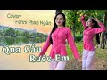 QUA CẦU RƯỚC EM - DANHKA || Fenni Phan Ngân Cover