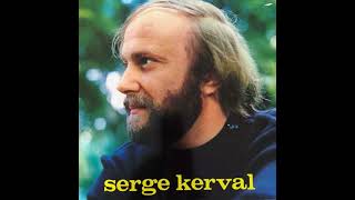 Serge Kerval - La Loire (LP - 1974)