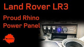 Lucky8's Installation Guide: Proud Rhino Power Panel for Land Rover LR3