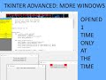 Tkinter advanced open more windows