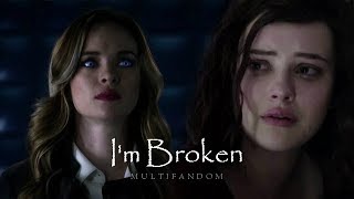 Sad Multifandom | I'm Broken