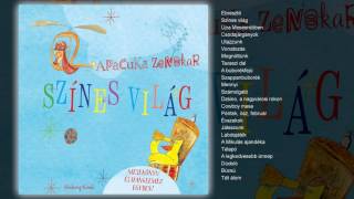 Apacuka zenekar - Színes világ (teljes album)