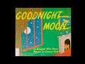 STORY TIME: Goodnight Moon- Margaret Wise Brown