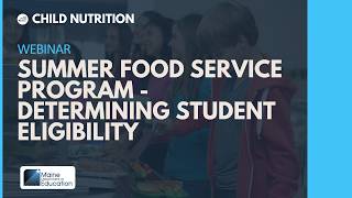 Summer Food Service Program - Determining Student Eligibility
