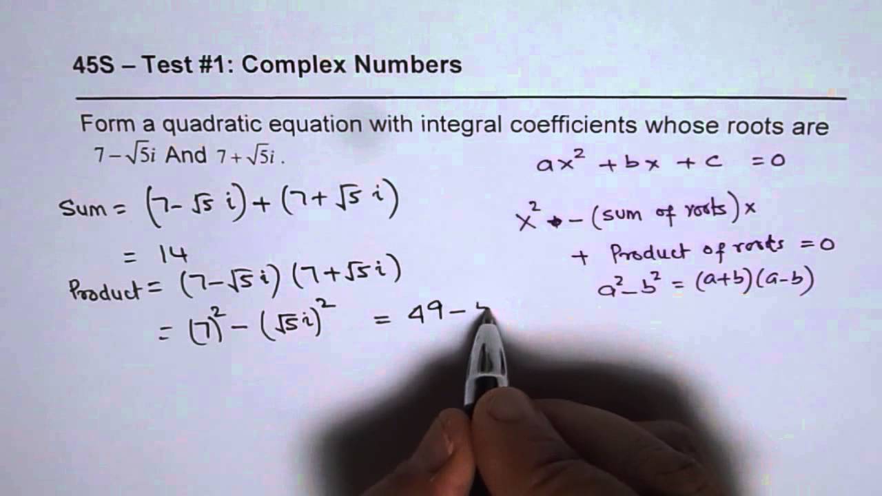 Given Complex Roots Write Quadratic Equation - YouTube