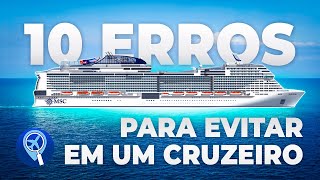 10 erros para não cometer em uma primeira viagem de cruzeiro