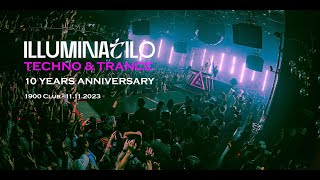 @liveset TECHNO \u0026 TRANCE | ILLUMINATILO | 10 Years Anniversary | 1900 Club x Tilo Entertainment