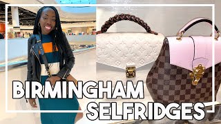 Come to BIRMINGHAM with me! Luxury Shopping at Selfridges! | Louis vuitton, Gucci, Balenciaga etc