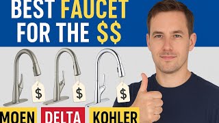 Best Kitchen Faucet Brands for the Money (Moen vs Delta vs Kohler & More)