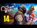 Outer Worlds PC HD Walkthrough Gameplay Part 14 (Full Game) No Commentary