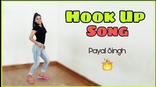 Hook Up Song - Dance Cover || Payal Singh || Student of The Year 2 || Tiger Shroff, Neha Kakkar
