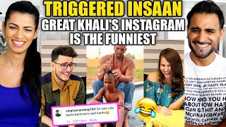 TRIGGERED INSAAN - Great Khali's Instagram is The Funniest - Try Not To Laugh Challenge REACTION!!
