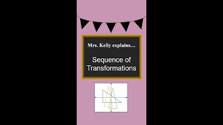 Sequence of Transformations #shorts #math #8thgrade #dilations #transformations
