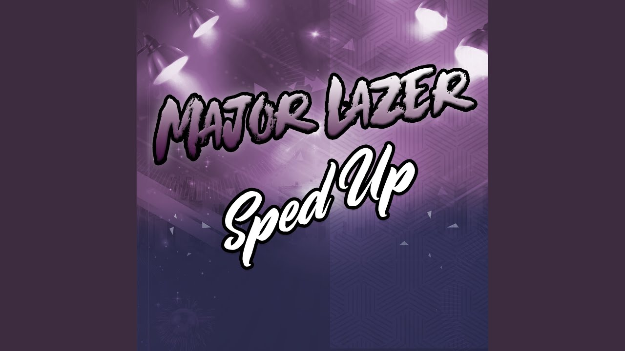 Light It Up Remix Sped Up Major Lazer X Nyla X Fuse Odg Youtube